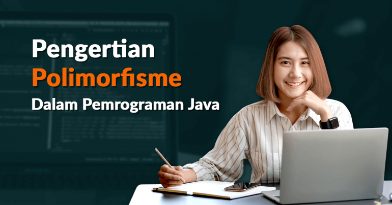 Pengertian Polimorfisme Dalam Pemrograman Java - Dicoding Blog