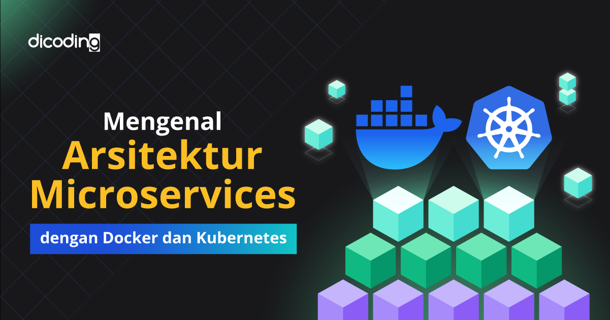 Mengenal Arsitektur Microservices