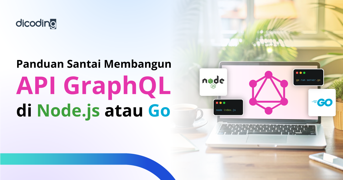 Panduan Membangun API GraphQL