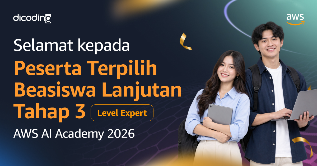 Selamat kepada Peserta Terpilih Beasiswa AWS AI Academy 2026 Tahap 3!
