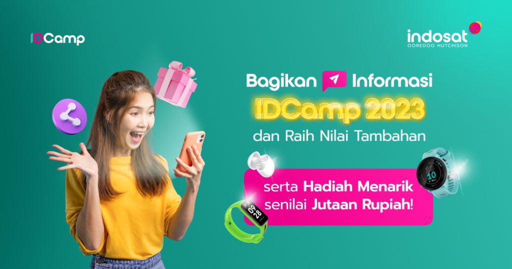 Bagikan Informasi IDCamp 2023 dan Raih Nilai Tambahan serta Hadiah Menarik senilai Jutaan Rupiah!