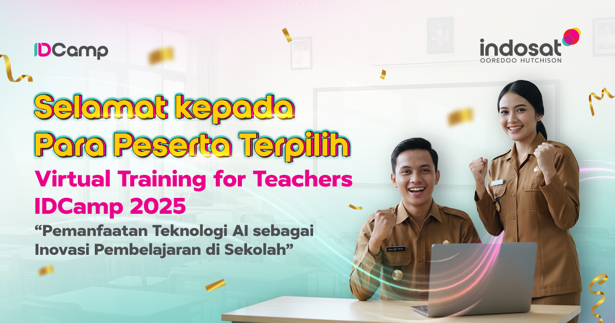Pengumuman Peserta Terpilih Virtual Training for Teachers IDCamp 2025